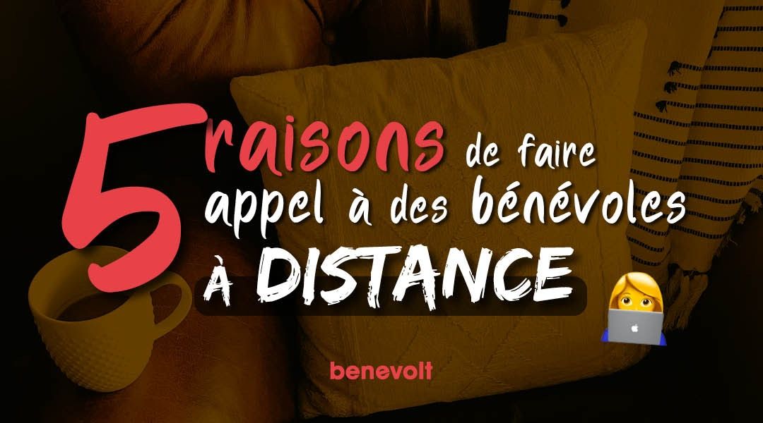 5 raisons de proposer des missions de bénévolat à distance