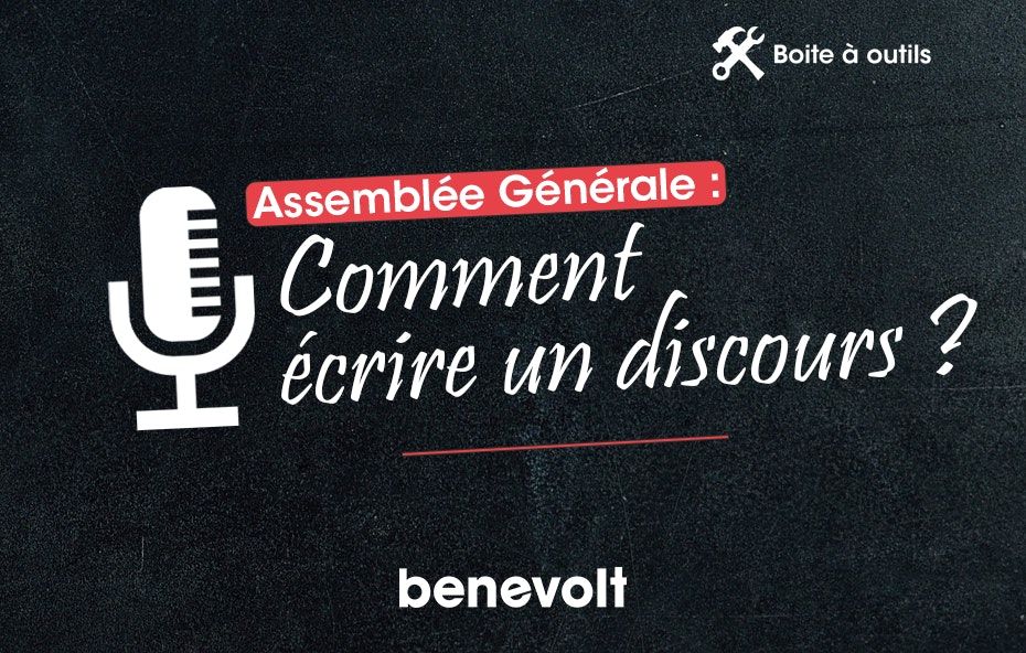 Comment écrire un discours pour votre Assemblée Générale ?